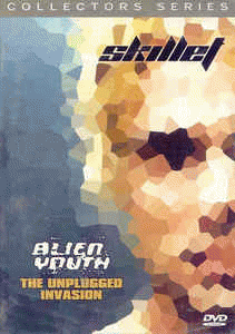 Skillet : Alien Youth - The Unplugged Invasion